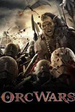 Watch Orc Wars Afdah