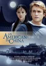 Watch An American in China Afdah