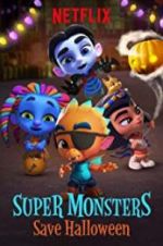 Watch Super Monsters Save Halloween Afdah