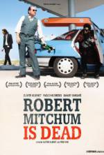 Watch Robert Mitchum Is Dead Afdah