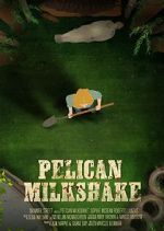 Watch Pelican Milkshake (Short 2020) Afdah