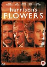 Watch Harrison\'s Flowers Afdah