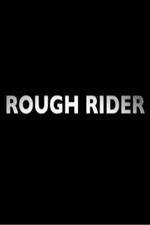 Watch Rough Rider Afdah
