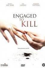 Watch Engaged to Kill Afdah