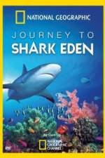 Watch National Geographic Journey to Shark Eden Afdah