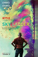 Watch Sky Ladder: The Art of Cai Guo-Qiang Afdah