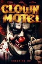 Watch Clown Motel: Spirits Arise Afdah