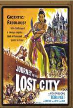 Watch Journey to the Lost City Afdah