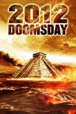Watch 2012 Doomsday Afdah