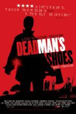 Watch Dead Man's Shoes Afdah
