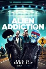 Watch Alien Addiction Afdah