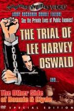 Watch The Trial of Lee Harvey Oswald Afdah