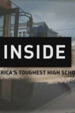 Watch Inside Americas Toughest High School Afdah
