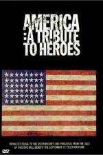 Watch America A Tribute to Heroes Afdah