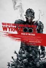 Watch Wyrmwood: Road of the Dead Afdah