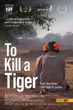 Watch To Kill a Tiger Afdah