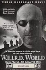 Watch W.E.I.R.D. World Afdah