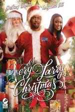 Watch A Very Larry Christmas Afdah