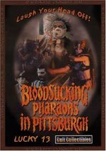 Watch Bloodsucking Pharaohs in Pittsburgh Afdah
