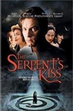 Watch The Serpent\'s Kiss Afdah