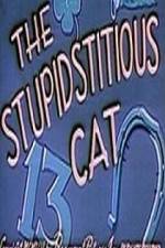 Watch Stupidstitious Cat Afdah