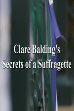 Watch Clare Balding\'s Secrets of a Suffragette Afdah