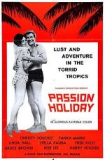 Watch Passion Holiday Afdah
