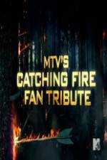 Watch MTV?s The Hunger Games: Catching Fire Fan Tribute Afdah