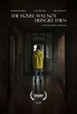 Watch The House Was Not Hungry Then Afdah