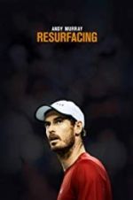 Watch Andy Murray: Resurfacing Afdah