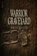 Watch National Geographic Warrior Graveyard: Samurai Massacre Afdah