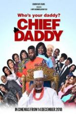 Watch Chief Daddy Afdah
