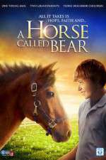 Watch A Horse Called Bear Afdah