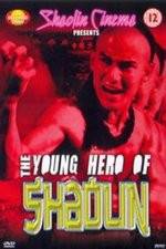 Watch New Young Hero of Shaolin Afdah
