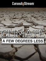 Watch Climate: A Few Degrees Less Afdah
