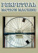 Watch Perpetual Motion Machine (Short 2009) Afdah