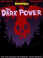 Watch RiffTrax: The Dark Power Afdah