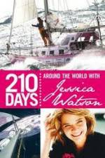 Watch 210 Days  Around The World With Jessica Watson Afdah