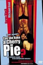 Watch Can She Bake a Cherry Pie? Afdah