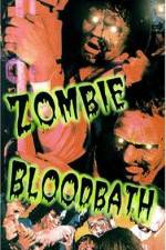 Watch Zombie Bloodbath Afdah