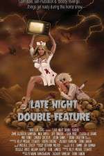 Watch Late Night Double Feature Afdah