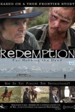Watch Redemption: For Robbing the Dead Afdah