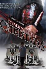 Watch Deadly Little Christmas Afdah