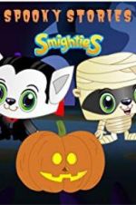 Watch Smighties Spooky Stories Afdah