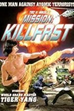 Watch Mission: Killfast Afdah