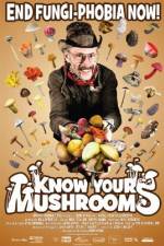 Watch Know Your Mushrooms Afdah