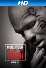 Watch Mike Tyson: Undisputed Truth Afdah