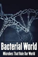Watch Bacterial World Afdah