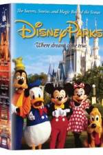 Watch Disney Parks: The Secrets, Stories and Magic Behind the Scenes Afdah
