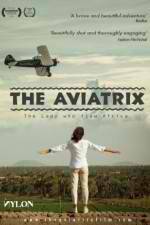 Watch The Aviatrix Afdah